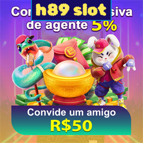 h89 slot Ganhe R$ 100,00 Gratis